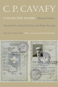 Title: C. P. Cavafy: Collected Poems - Bilingual Edition, Author: C. P. Cavafy