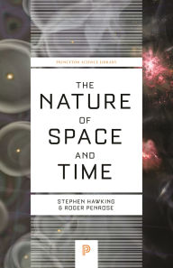 Title: The Nature of Space and Time, Author: Stephen Hawking