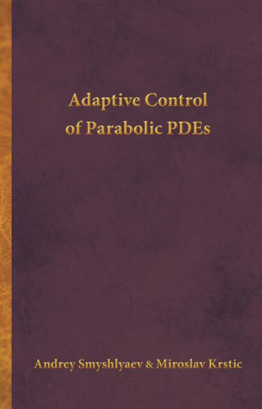 Adaptive Control of Parabolic PDEs