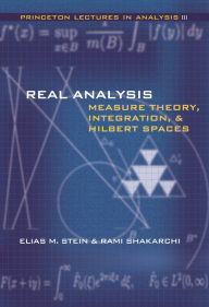 Title: Real Analysis: Measure Theory, Integration, and Hilbert Spaces, Author: Elias M. Stein