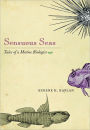 Sensuous Seas: Tales of a Marine Biologist