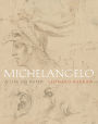 Michelangelo: A Life on Paper