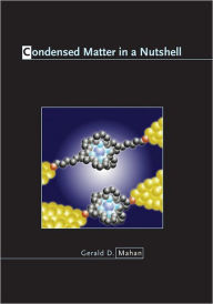 Title: Condensed Matter in a Nutshell, Author: Gerald D. Mahan