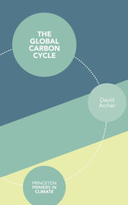 Title: The Global Carbon Cycle, Author: David Archer