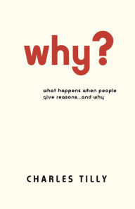 Title: Why?, Author: Charles Tilly