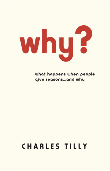 Why?: What Happens When People Give Reasons . . . and Why