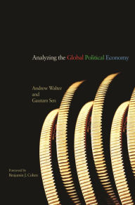 Title: Analyzing the Global Political Economy, Author: Andrew Walter