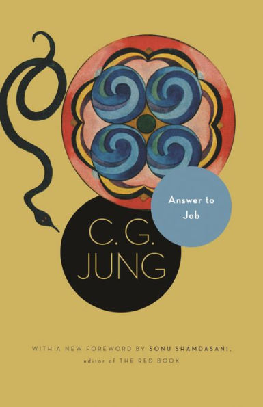 Answer to Job: (From Vol. 11 of the Collected Works of C. G. Jung)