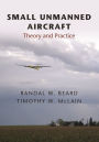 Small Unmanned Aircraft: Theory and Practice