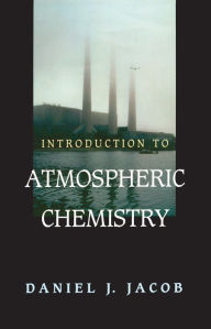 Title: Introduction to Atmospheric Chemistry, Author: Daniel J. Jacob