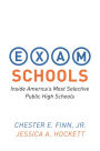 Exam Schools: Inside America's Most Selective Public High Schools