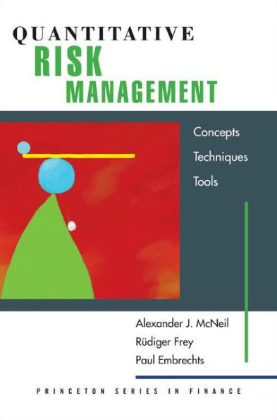 Quantitative Risk Management: Concepts, Techniques, and Tools: Concepts, Techniques, and Tools