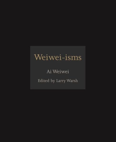 Weiwei-isms