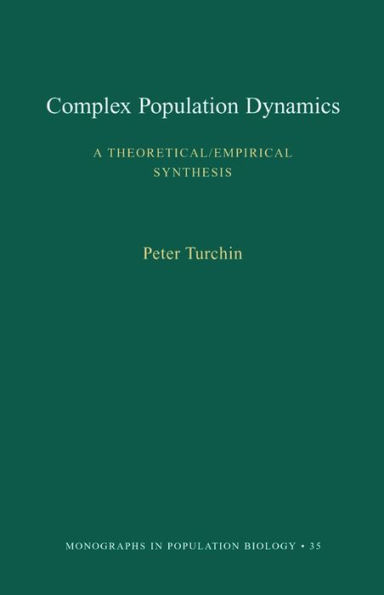 Complex Population Dynamics: A Theoretical/Empirical Synthesis