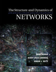 Title: The Structure and Dynamics of Networks, Author: Mark Newman