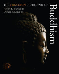 Title: The Princeton Dictionary of Buddhism, Author: Robert E. Buswell Jr.