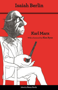 Title: Karl Marx: Thoroughly Revised Fifth Edition, Author: Isaiah Berlin