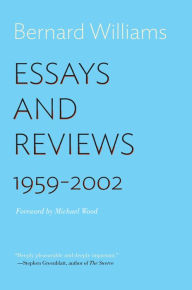 Title: Essays and Reviews: 1959-2002, Author: Bernard Williams