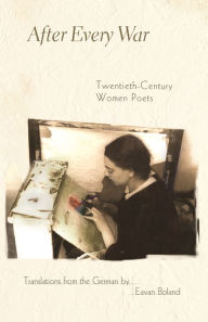 Title: After Every War: Twentieth-Century Women Poets, Author: Princeton University Press