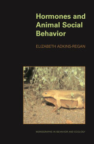Title: Hormones and Animal Social Behavior, Author: Elizabeth Adkins-Regan