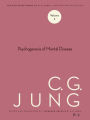 Collected Works of C. G. Jung, Volume 3: The Psychogenesis of Mental Disease