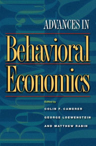 Title: Advances in Behavioral Economics, Author: Colin F. Camerer