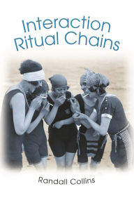 Title: Interaction Ritual Chains, Author: Randall Collins