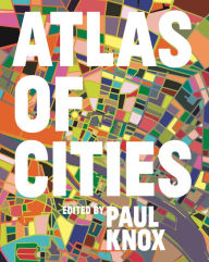 Title: Atlas of Cities, Author: Paul Knox