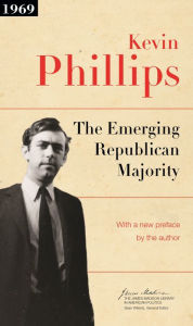 Title: The Emerging Republican Majority: Updated Edition, Author: Kevin P. Phillips