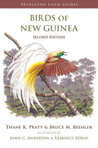 Title: Birds of New Guinea: Second Edition, Author: Thane Pratt