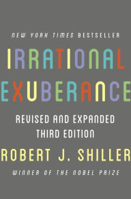 Title: Irrational Exuberance: Revised and Expanded Third Edition, Author: Robert J. Shiller