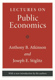 Title: Lectures on Public Economics: Updated Edition, Author: Anthony B. Atkinson