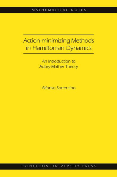 Action-minimizing Methods in Hamiltonian Dynamics: An Introduction to Aubry-Mather Theory