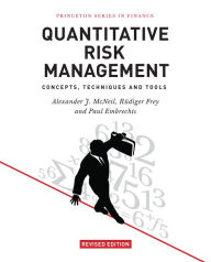 Title: Quantitative Risk Management: Concepts, Techniques and Tools - Revised Edition, Author: Alexander J. McNeil