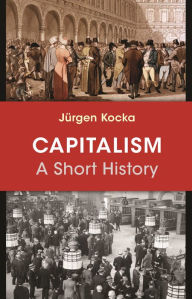 Title: Capitalism: A Short History, Author: Jürgen Kocka