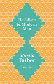 Title: Hasidism and Modern Man, Author: Martin Buber