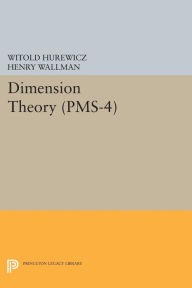Title: Dimension Theory, Author: Witold Hurewicz