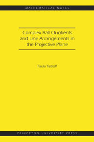 Title: Complex Ball Quotients and Line Arrangements in the Projective Plane, Author: Paula Tretkoff