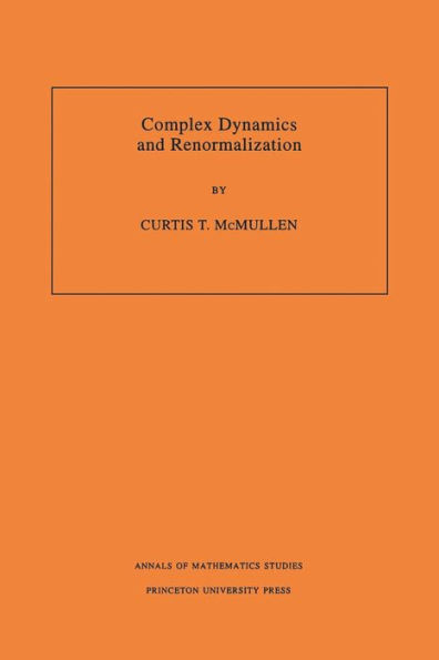 Complex Dynamics and Renormalization