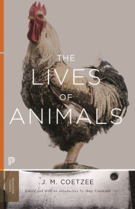 Title: The Lives of Animals, Author: J. M. Coetzee