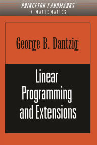 Title: Linear Programming and Extensions, Author: George B. Dantzig