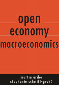 Title: Open Economy Macroeconomics, Author: Martín Uribe