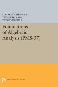 Title: Foundations of Algebraic Analysis, Author: Masaki Kashiwara
