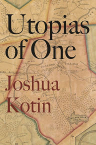 Title: Utopias of One, Author: Bradshaw Pack