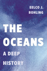 Title: The Oceans: A Deep History, Author: Shannon Kennedy