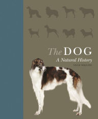 Title: The Dog: A Natural History, Author: Ádám Miklósi