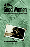 Title: A Few Good Women, Author: Inga Fredriksen Ferris