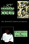 Title: THE 82' KENYAN MILITARY COUP, Author: Fredrick K. Wambua