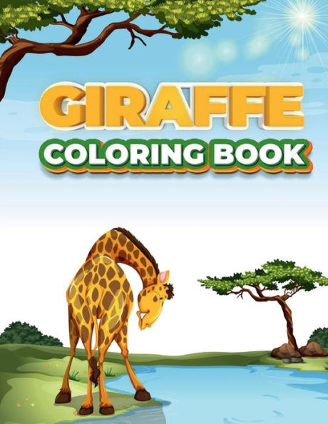 Giraffe Coloring Book: Giraffe Children Coloring and Activity Book for Girls & Boys Age 4-7