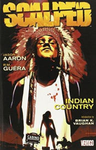 Title: Scalped, Volume 1: Indian Country, Author: Jason Aaron